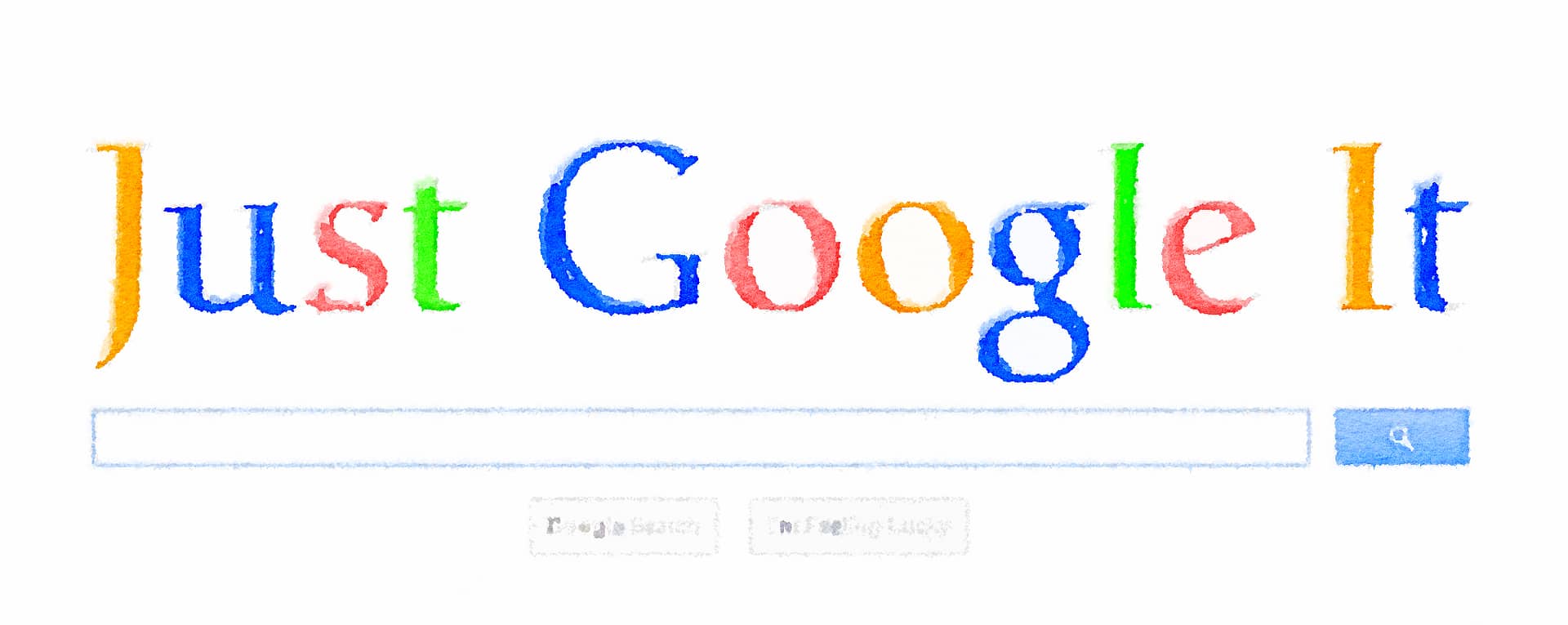 Just Google It