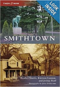 Smithtown: Then & Now (Arcadia, 2011)